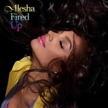 LP Alesha Dixon: Fired Up CLR