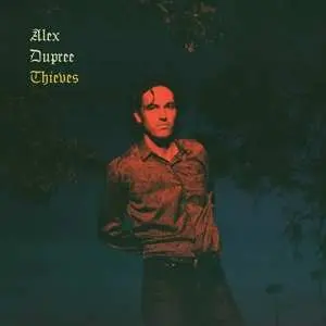 LP Alex Dupree: Thieves LTD