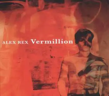 LP Alex Rex: Vermillion