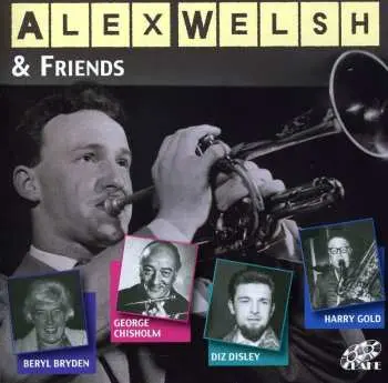 CD Alex Welsh: Alex Welsh & Friends