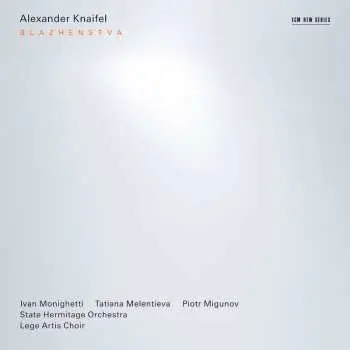 CD Alexander Knaifel: Blazhenstva