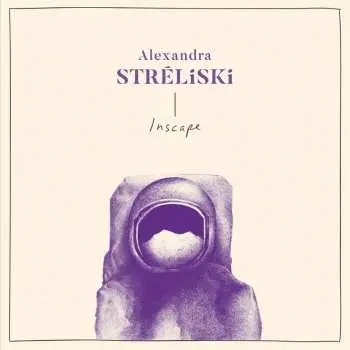 LP Alexandra Stréliski: Inscape CLR | DLX