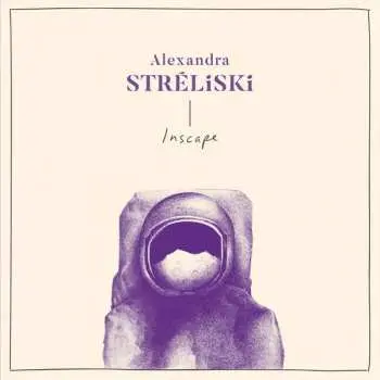 CD Alexandra Stréliski: Inscape