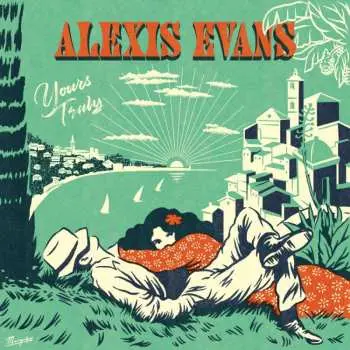 LP Alexis Evans: Yours Truly