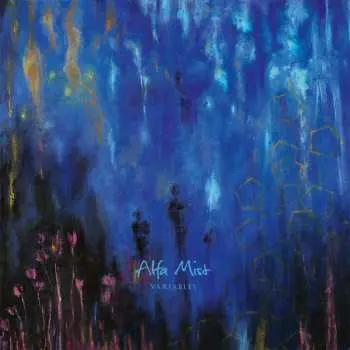 LP Alfa Mist: Variables DLX | LTD