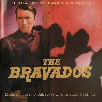 CD Alfred Newman: The Bravados (Original Motion Picture Soundtrack)