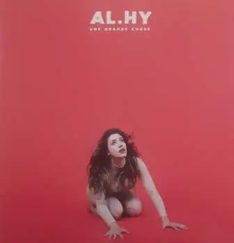 LP Al.Hy: Une Grande Chose