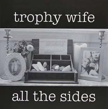 CD Trophy Wife: All The Sides