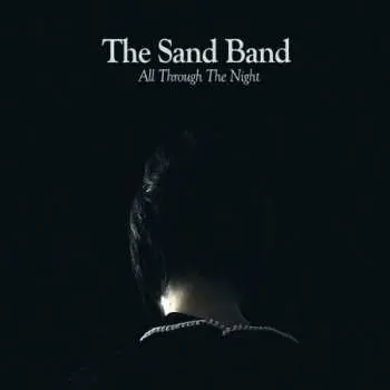 LP The Sand Band: All Through The Night
