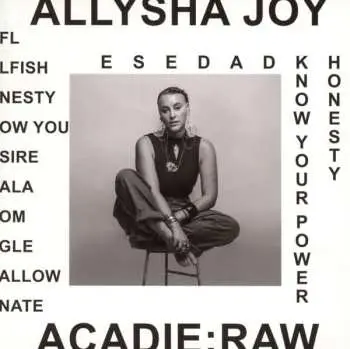 CD Allysha Joy: Acadie : Raw