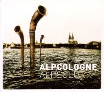 CD Alpcologne: Alpsolut