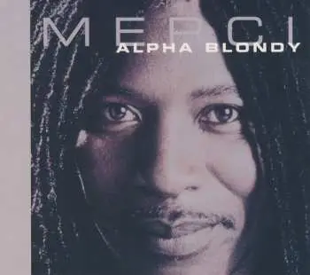 CD Alpha Blondy: Merci