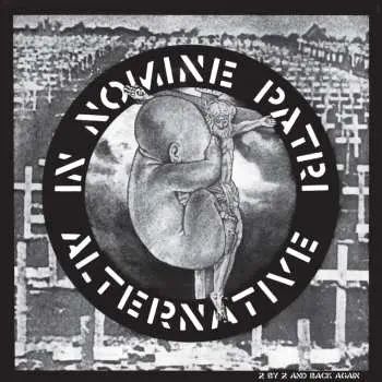 LP Alternative: In Nomine Patri