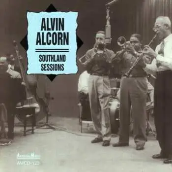 CD Alvin Alcorn: Southland Sessions