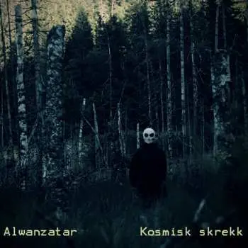 CD Alwanzatar: Kosmisk Skrekk