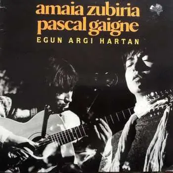 LP Amaia Zubiria: Egun Argi Hartan LTD