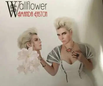 LP Amanda Easton: Wallflower