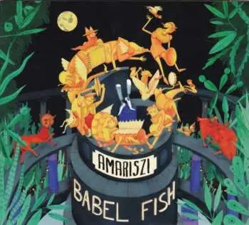 CD Amariszi: Babel Fish