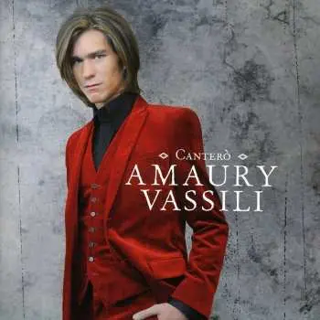 CD Amaury Vassili: Canterò
