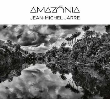 CD Jean-Michel Jarre: Amazônia DIGI