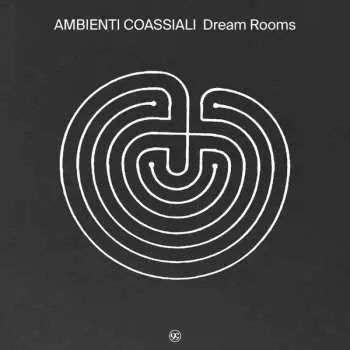 LP Ambienti Coassiali: Dream Rooms