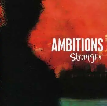 CD Ambitions: Stranger