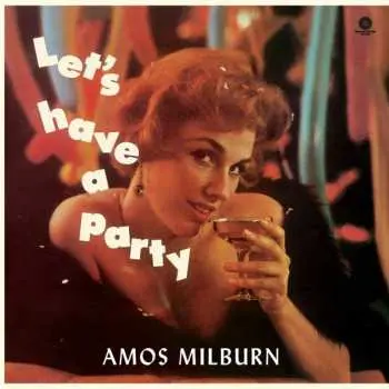 LP Amos Milburn: Let's Have A Party LTD