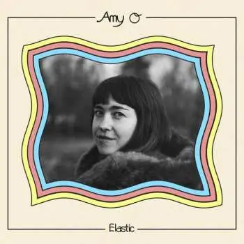 LP Amy O: Elastic