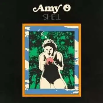 LP Amy O: Shell