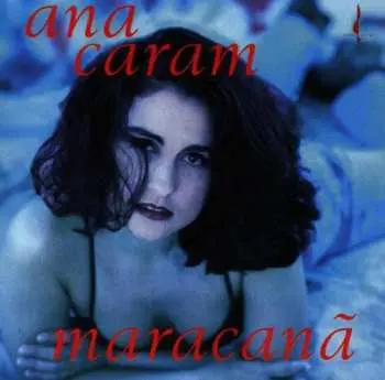 CD Ana Caram: Maracanã
