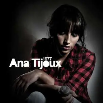 LP Anita Tijoux: 1977