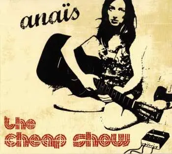 2LP Anaïs: The Cheap Show CLR