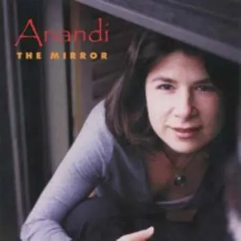 CD Anandi Gefroh: The Mirror