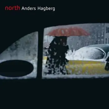 CD Anders Hagberg: North