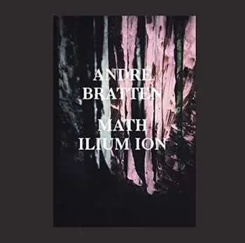 LP Andre Bratten: Math Ilium Ion