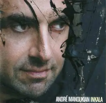 CD André Manoukian: Inkala