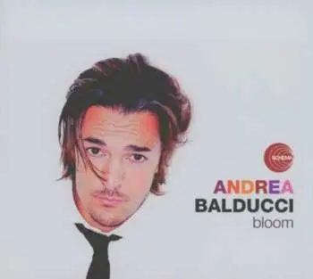 CD Andrea Balducci: Bloom
