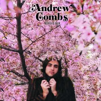 LP Andrew Combs: Worried Man CLR
