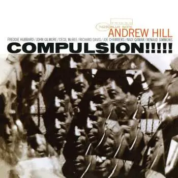CD Andrew Hill: Compulsion!!!!!