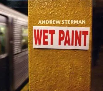 CD Andrew Sterman: Wet Paint