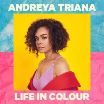 CD Andreya Triana: Life In Colour