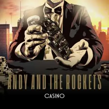 LP Andy And The Rockets: Casino