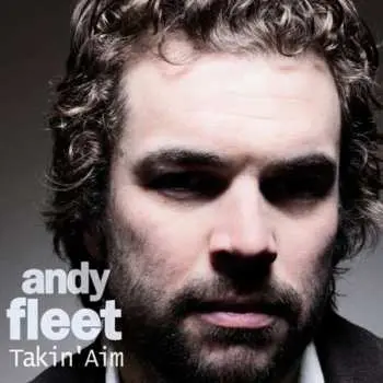 CD Andy Fleet: Takin' Aim