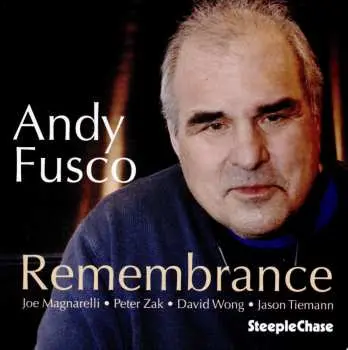 CD Andy Fusco: Remembrance