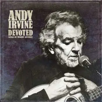 LP Andy Irvine: Devoted