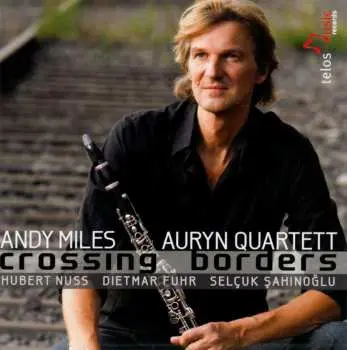 CD Andy Miles: Crossing Borders