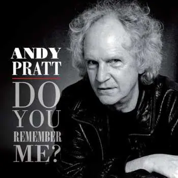 CD Andy Pratt: Do You Remember Me?