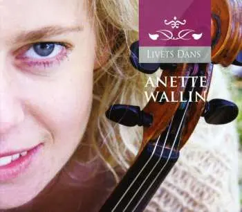 CD Anette Wallin: Livets Dans