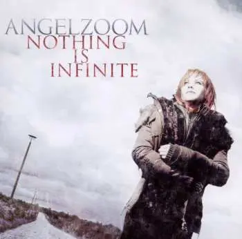 CD Angelzoom: Nothing Is Infinite
