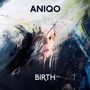 LP/CD Aniqo: Birth